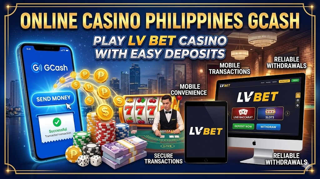 online casino Philippines GCash LV BET deposit guide